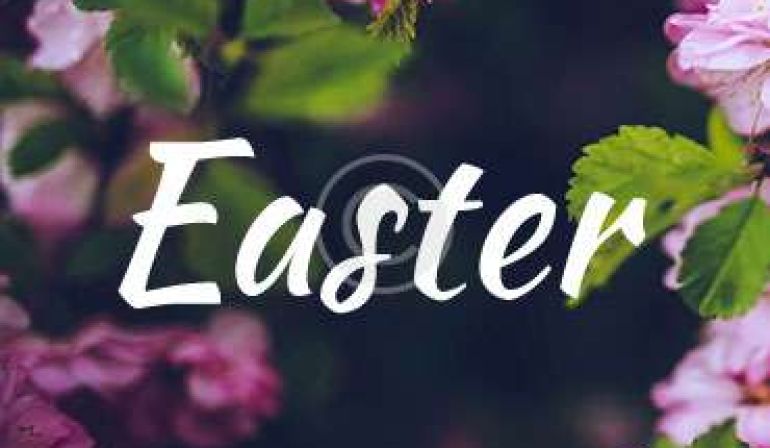 Good Friday & Easter Sunday